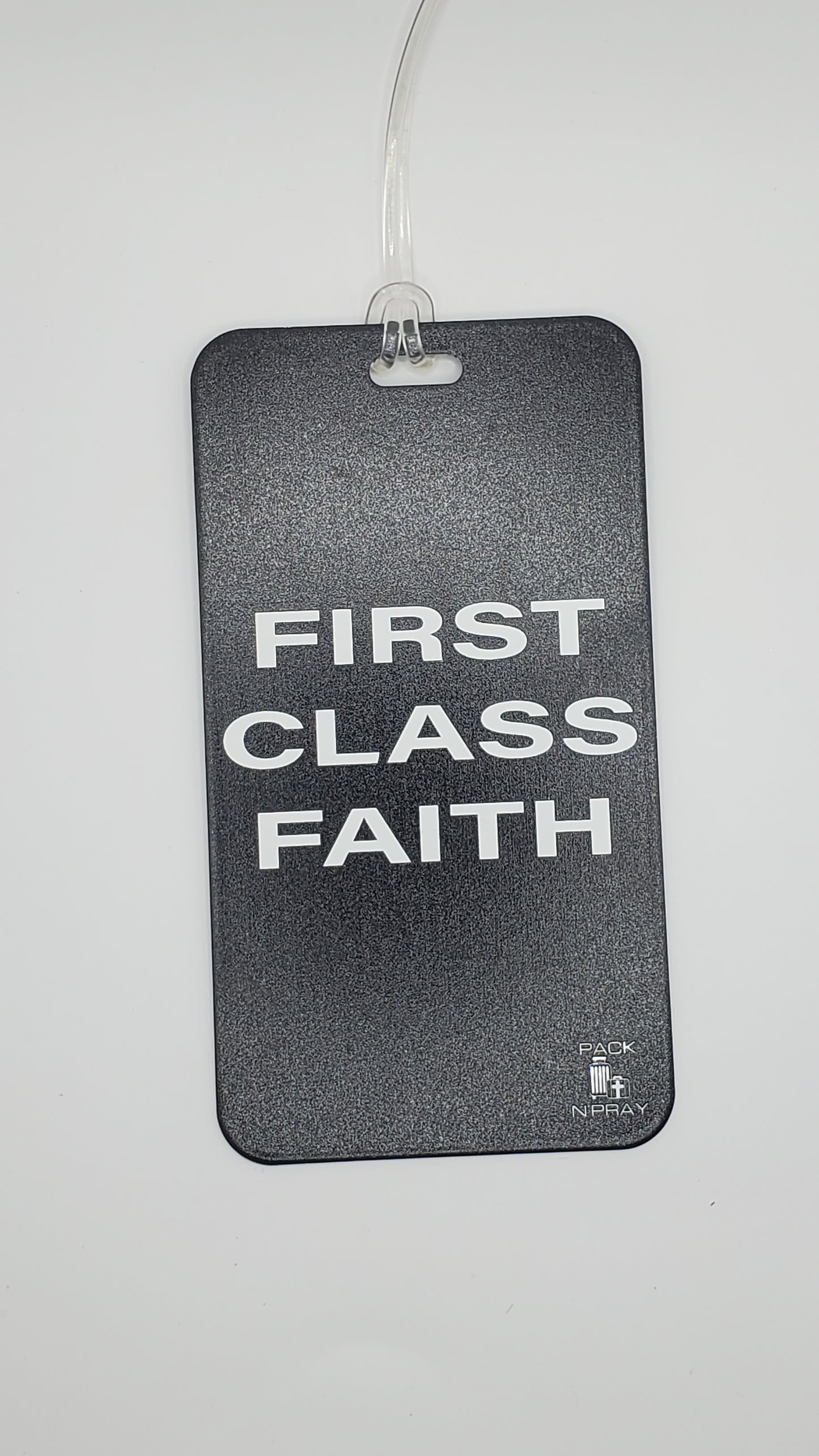 'First Class Faith' Luggage Tag